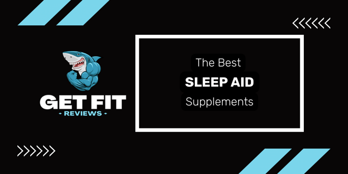 The Best Sleep Aid Supplements